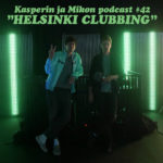 Kasperin ja Mikon podcast Helsinki Clubbing -näyttelyssä