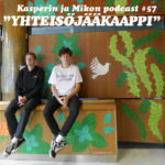 Kasperin ja Mikon podcast yhteisöjääkaapilla: ”Yrittäminen ei ole uskonto”