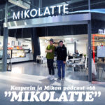 Kasperin ja Mikon podcast kahvila Mikolatessa: ”Onneksi olkoon viikon poddaajalle”