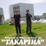 Kasperin ja Mikon podcast takapihalla: ”Venäläisillä on trollitehtaat, meillä troolitehtaat”