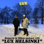 Kasperin ja Mikon podcast Lux Helsingissä: ”Millainen on täydellinen kyltti?”
