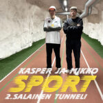 Kasper ja Mikko SPORT salaisessa tunnelissa: ”Vihdoinkin saa doupata niin paljon kuin haluaa”